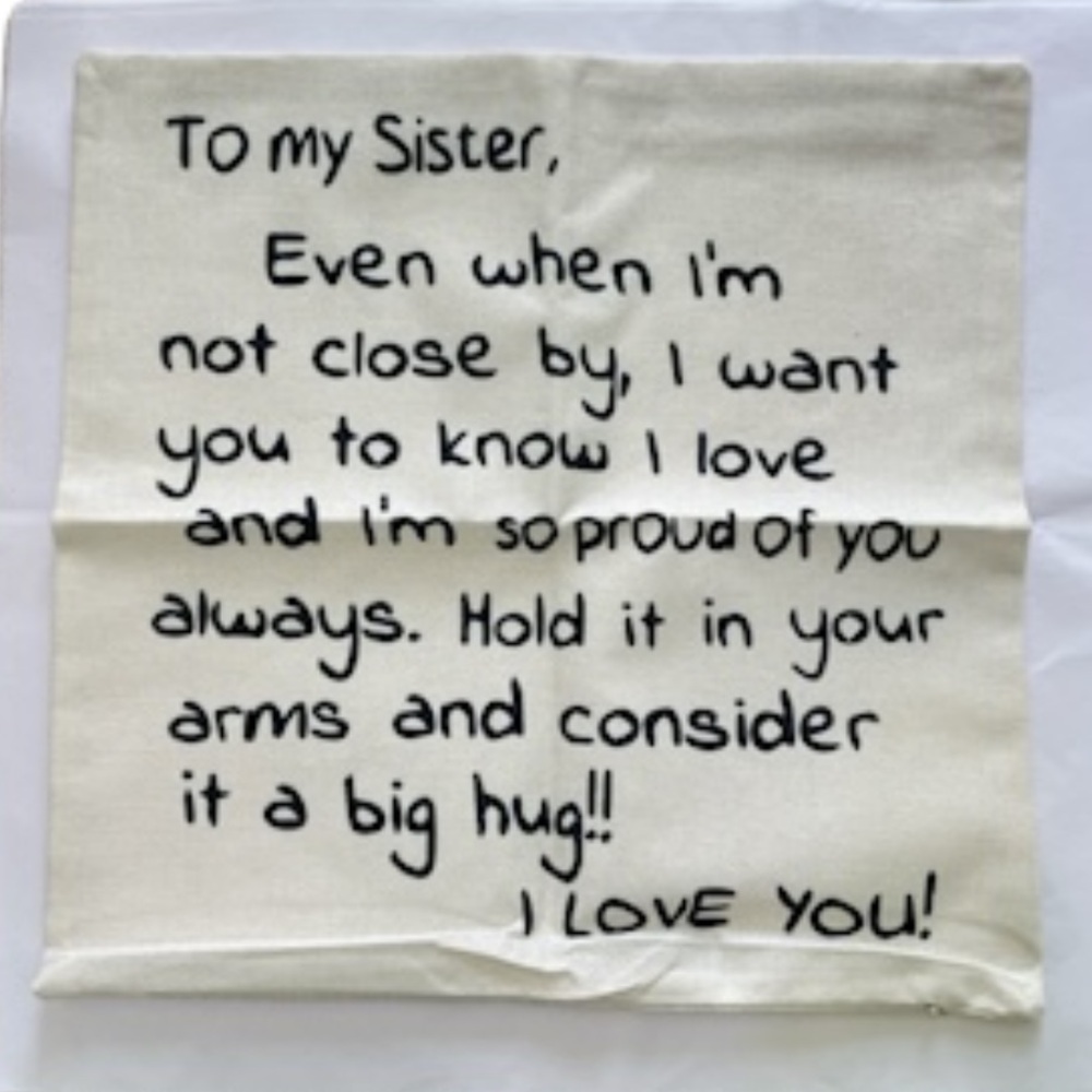 Sister Across the Miles I Love You Decorative Pillow Cover